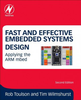 Könyv Fast and Effective Embedded Systems Design Rob Toulson