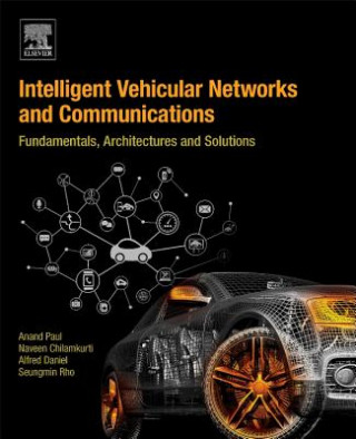 Kniha Intelligent Vehicular Networks and Communications Anand Paul