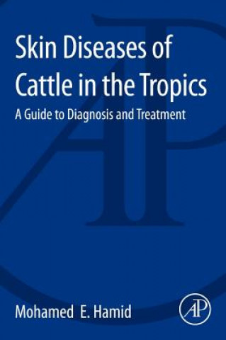 Książka Skin Diseases of Cattle in the Tropics Mohamed Hamid