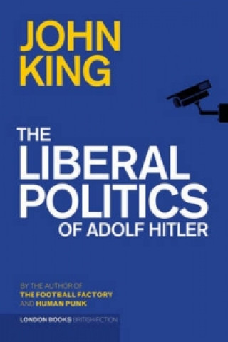 Книга Liberal Politics Of Adolf Hitler John King