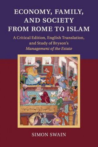 Könyv Economy, Family, and Society from Rome to Islam Simon Swain