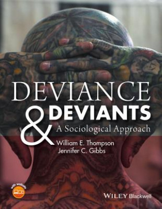 Carte Deviance & Deviants - A Sociological Approach William E Thompson