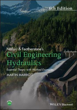 Könyv Nalluri & Featherstone's Civil Engineering Hydraulics 6e Martin Marriott