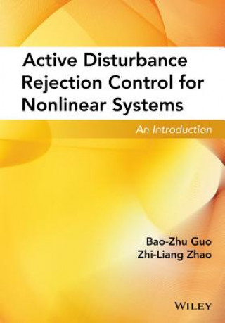 Libro Active Disturbance Rejection Control for Nonlinear  Systems - An Introduction Bao Zhu Guo