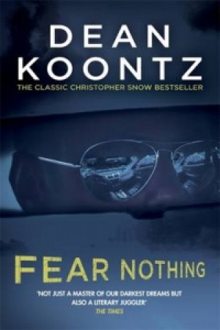 Könyv Fear Nothing (Moonlight Bay Trilogy, Book 1) Dean Koontz