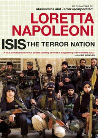 Kniha Isis: The Terror Nation Loretta Napoleoni
