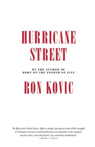 Kniha Hurricane Street Ron Kovic