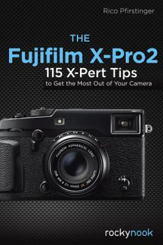 Książka Fujifilm X-Pro2 Rico Pfirstinger