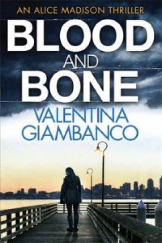 Kniha Blood and Bone Valentina Giambanco