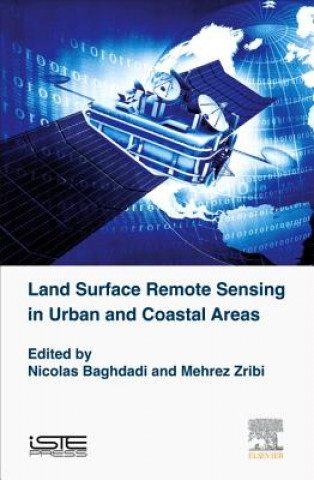 Książka Land Surface Remote Sensing in Urban and Coastal Areas Nicolas Baghdadi