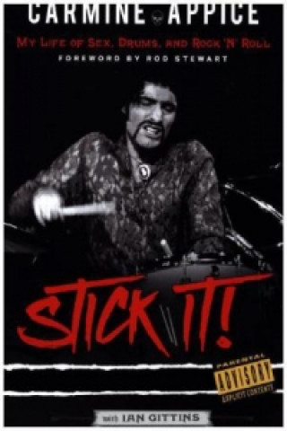 Könyv Carmine Appice: Stick It! Ian Gittins