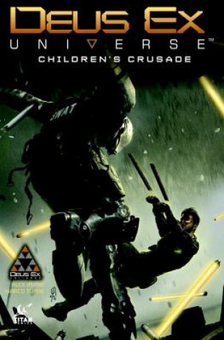 Książka Deus Ex Universe Volume 1: Children's Crusade Alex Irvine