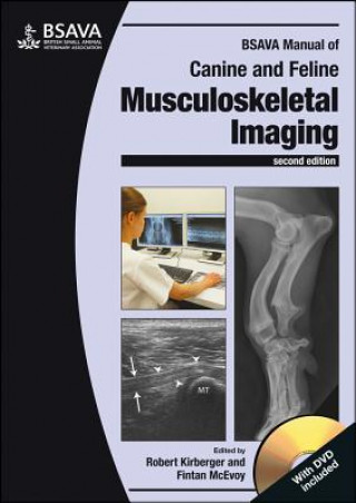 Книга BSAVA Manual of Canine and Feline Musculoskeletal Imaging, 2e Robert M. Kirberger