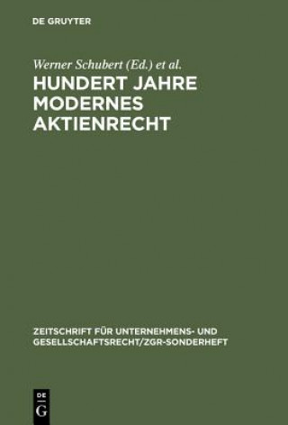 Libro Hundert Jahre Modernes Aktienrecht Peter Hommelhoff