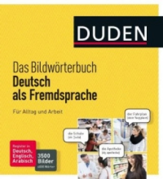 Книга Duden Das Bildworterbuch DaF Fur Alltag und Arbeit Dudenredaktion