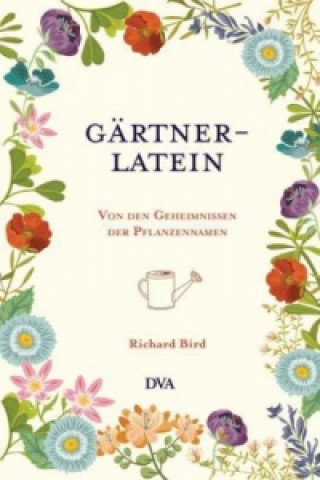 Kniha Gärtner-Latein Richard Bird