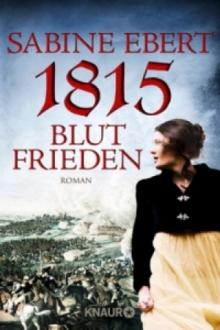 Книга 1815 - Blutfrieden Sabine Ebert