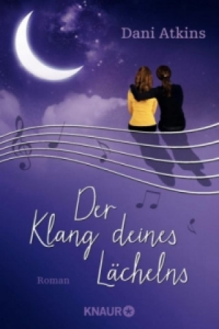 Kniha Der Klang deines Lächelns Dani Atkins