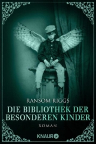 Kniha Die Bibliothek der besonderen Kinder Ransom Riggs