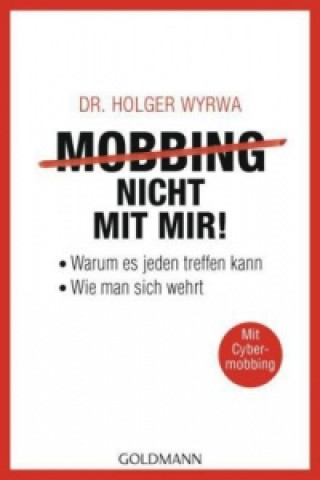 Książka Mobbing - nicht mit mir! Holger Wyrwa