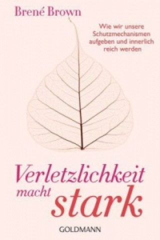 Book Verletzlichkeit macht stark Brené Brown