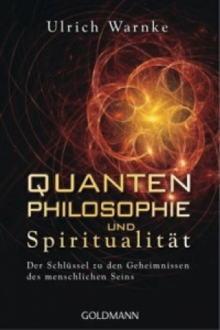 Книга Quantenphilosophie und Spiritualität Ulrich Warnke