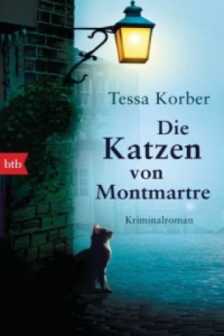 Книга Die Katzen von Montmartre Tessa Korber