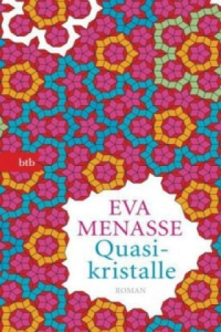 Kniha Quasikristalle Eva Menasse