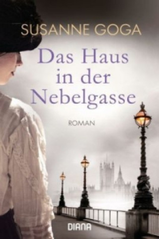 Kniha Das Haus in der Nebelgasse Susanne Goga