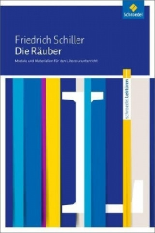 Kniha Friedrich Schiller: Die Räuber Friedrich von Schiller