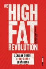 Carte Die High-Fat-Revolution Tim Noakes