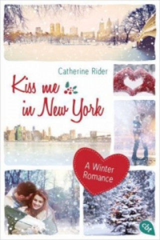 Книга Kiss me in New York Catherine Rider