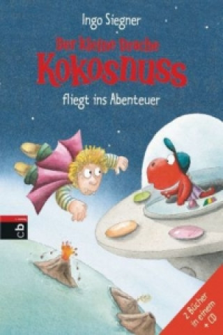 Buch Der kleine Drache Kokosnuss fliegt ins Abenteuer, m. Audio-CD Ingo Siegner