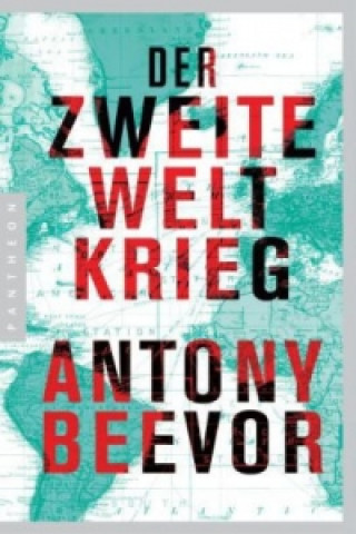 Kniha Der Zweite Weltkrieg Antony Beevor