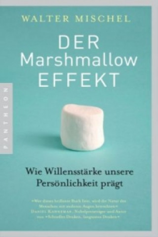 Kniha Der Marshmallow-Effekt Walter Mischel