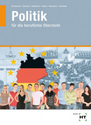 Książka Politik verstehen und handeln für die berufliche Oberstufe Klaus Brinkmann