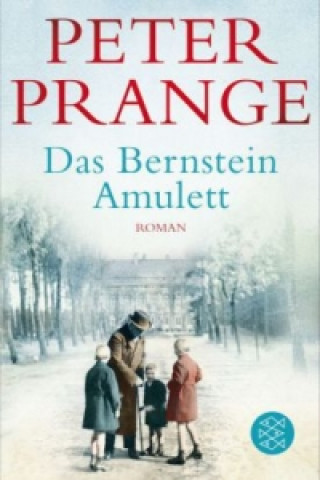 Könyv Das Bernstein-Amulett Peter Prange