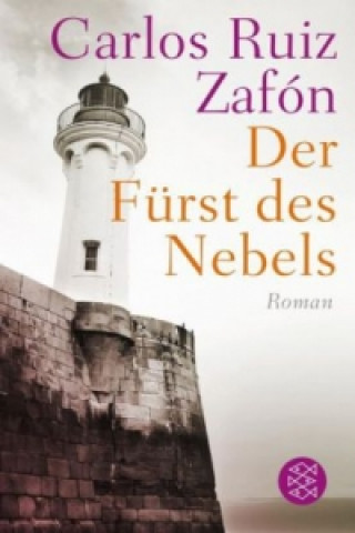 Könyv Der Fürst des Nebels Carlos Ruiz Zafón