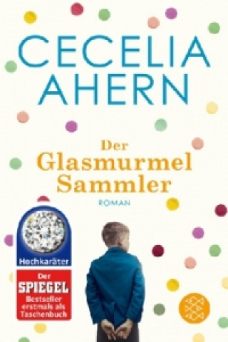 Kniha Der Glasmurmelsammler Cecelia Ahern