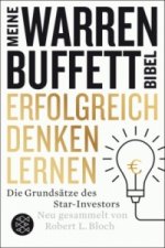 Könyv Meine Warren-Buffet-Bibel - Erfolgreich denken lernen Robert L. Bloch
