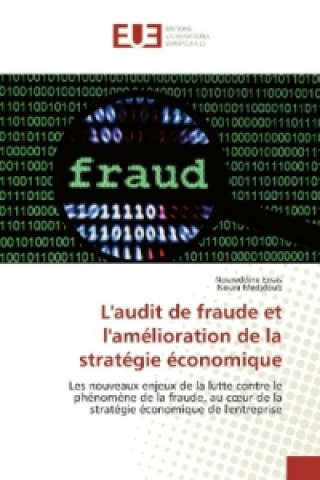 Книга L'audit de fraude et l'amélioration de la stratégie économique Noureddine Errais