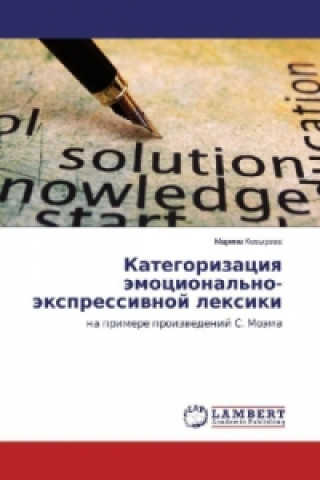 Könyv Kategorizaciya jemocional'no-jexpressivnoj lexiki Marina Kozyreva