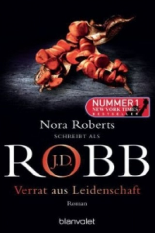 Kniha Verrat aus Leidenschaft J. D. Robb