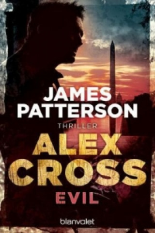 Kniha Alex Cross - Evil James Patterson