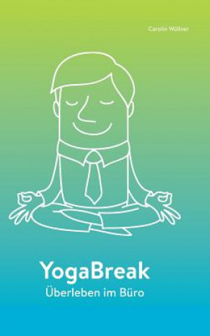 Libro YogaBreak Carolin Wullner
