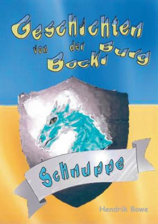 Kniha Geschichten von der Bockiburg Hendrik Bowe