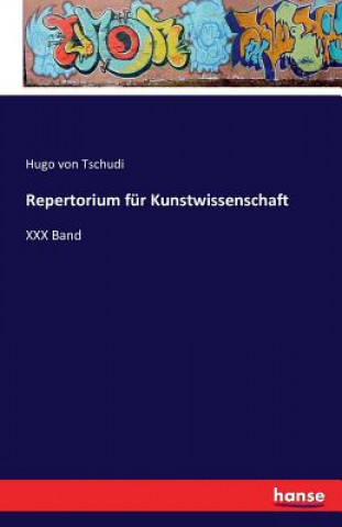 Carte Repertorium fur Kunstwissenschaft Hugo Von Tschudi