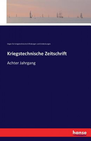 Buch Kriegstechnische Zeitschrift Org F Kriegstech Erfind U Entdeck