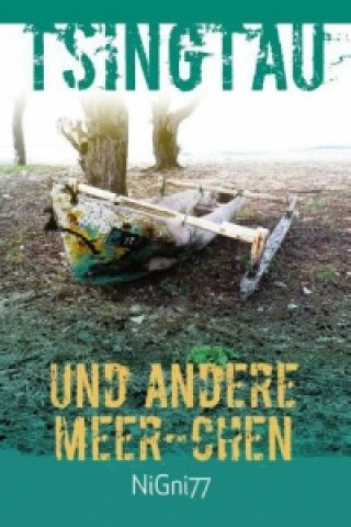 Kniha Tsingtau und andere Meer-Chen NiGni77