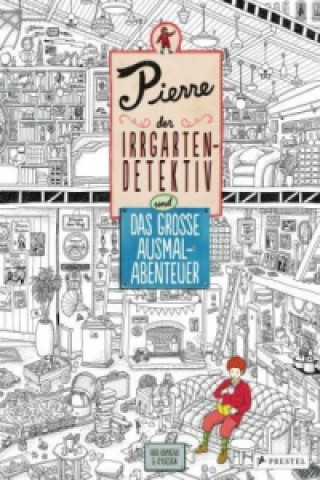 Könyv Pierre, der Irrgarten-Detektiv und das große Ausmal-Abenteuer Hiro Kamigaki